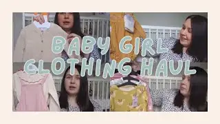 BABY GIRL CLOTHING HAUL | PHILIPPA MASON