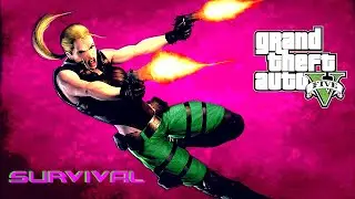 Grand Theft Auto V - Survival w/ Sonya Blade