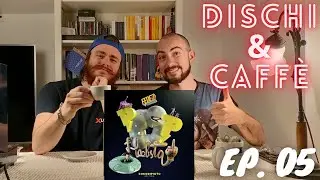 Dischi & Caffè #05 - Fedez, 