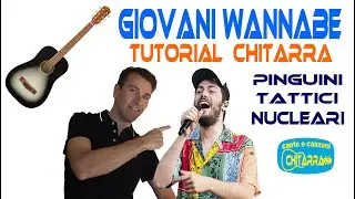 Giovani wannabe TUTORIAL CHITARRA ACCORDI FACILI Pinguini tattici nucleari