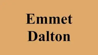 Emmet Dalton