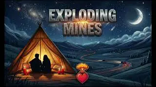 Exploding Mines: A Love That Burns in Winter - original poem 