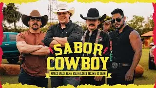 Marco Brasil Filho - SABOR COWBOY ft. Jo&atilde;o Nelore & Texano, Dj Kevin