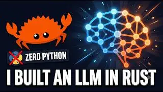 I Built a Full LLM From Scratch in Rust — No Python, No PyTorch
