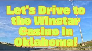 Alliance TX to Winstar Casino, OK #drive #lofi #texas #bucees #meangreen #oklahoma #chill