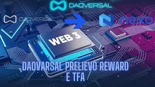 DAOVERSAL TUTORIAL  PRELIEVO REWARD E TFA