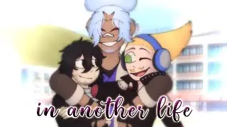 in another life i would be your girl // rooftop trio // bnha | mha // gacha club