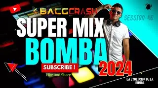 SUPER BOMBA MIX BACGCRASH DJ