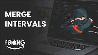 MERGE INTERVALS C++ | SOLVING FAANG CODING INTERVIEW | LEETCODE QUESTION #56