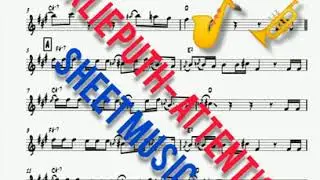 Charlie Puth - Attention. Sheet Music for saxophone Bb, trumpet, Clarnet Bb.