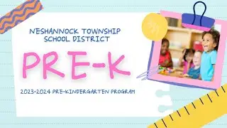 Neshannock Township School District PreK 2023-2024 Overview