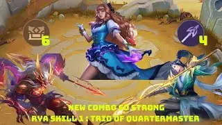 MLBB! NEW COMBO FOR RYA SKILL 1: TRIO OF QUARTERMASTER 3 STAR! MAGIC CHESS MOBILE LEGENDS.