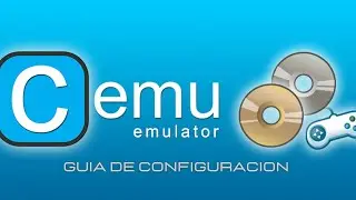 Emulador Cemu (Wii U) Guia de configuracion facil 2021