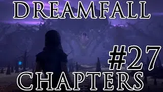 Let's Play Dreamfall Chapters [#27] (VOSTFR, 60fps)