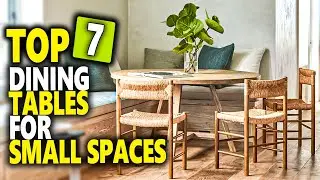 Best Dining Tables For Small Spaces | Top 7 Small Dining Tables Perfect For Compact Spaces