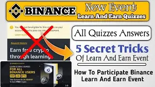 How To Participate Binance Learn And Earn Event | 5 New Tricks Of Binance Learn And Earn Event