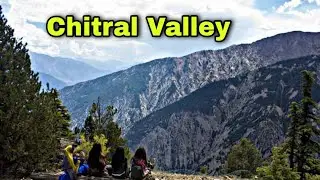 Chitral Beautiful Valley | Swat Valley Views | Pakistan 🇵🇰