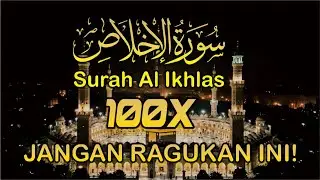 Amalan Ringan, Hasil Besar! Al-Ikhlas 100X Pembuka Pintu Rezeki