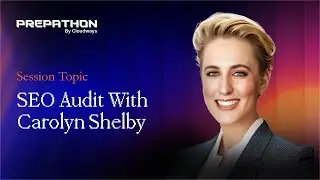 Live Website Audit by Carolyn Shelby | Prepathon 2024