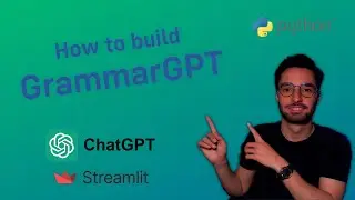 GrammarGPT | ChatGPT and @streamlitofficial  - Step by step tutorial