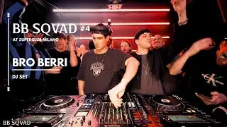 BB SQVAD Ep.4 | Dj set by BRO BERRI