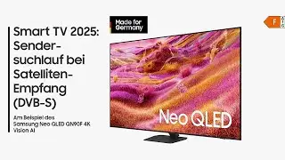 Samsung Smart TV 2025: Sendersuchlauf bei Satellitenempfang (DVB-S)