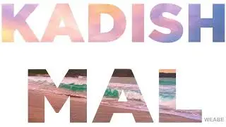 Weabe - Kadish Mal (2011)