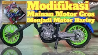 Modifikasi Mainan Motor Cros Menjadi Harley