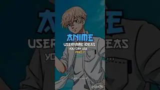 Anime username ideas you can use ✨‼️  part 2 ‼️#anime #foryou #fypシ゚viral
