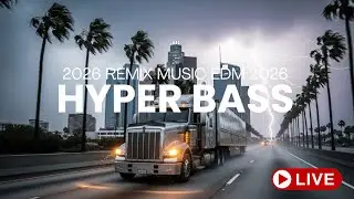 CAR MUSIC EDM 2026 🚗🔥 HYPER BASS 🔊 Night Drive 😎 Dance Party 🥳 Ultimate Club Remix 🎧 #CARMUSIC