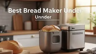 TOP 5 Best Bread Maker Under 2026 | Bread machine for home use