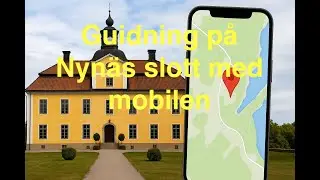 Bes&ouml;ker Nyn&auml;s slott med mobilen som guide