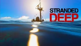 Stranded Deep LOOT GALORE!
