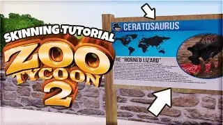 Zoo Tycoon 2 Skinning Tutorial | Make Your Own Custom Signs!