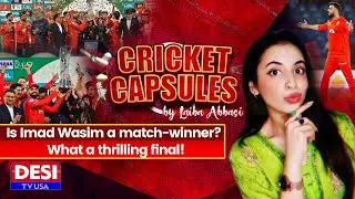 Cricket Capsules News  Abbasi PSL Season 09 Ki Trophy Islamabad United Kay Naam|DTVNN| Mar 19 2024