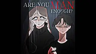 Are You Man Enough? (Lore) #art #oc #originalcharacter #ocartist #artist #animation #digitalart