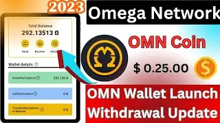 Omega Network mining App New Update 🤑 OMN Wallet Launch || OMN Coin $ 0.25.00 USD