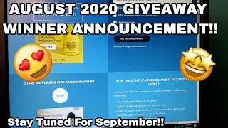 August 2020 Giveaway Winner Announcement!! (Stay Tuned For September!!)