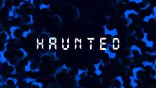 Haunted