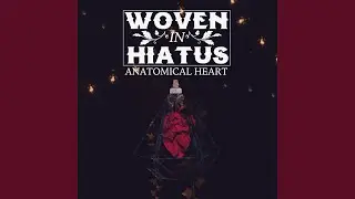 Anatomical Heart (ft. September Stories)