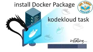 install docker package | kodekloud task | Docker | kubernetes | aws | azure | linux | ubuntu | devop