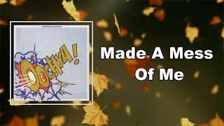 Stereophonics - Made A Mess Of Me (Lyrics)