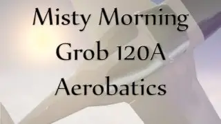 Grob 120A Aerobatics