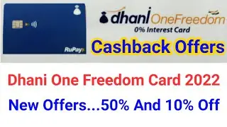 Dhani One Freedom Card 2022 New Offers...50% Off And 10% Off