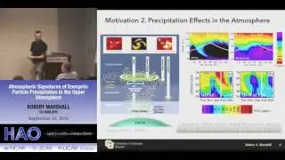 Robert Marshall | CU Boulder | Atmospheric Signatures of Energetic Particle Precipitation...
