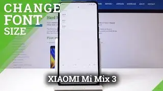 XIAOMI Mi Mix 3 ИЗМЕНИТЬ РАЗМЕР ШРИФТА | НАСТРОЙКА СТИЛЯ ШРИФТА