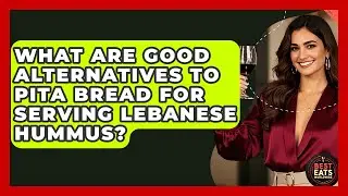 What Are Good Alternatives To Pita Bread For Serving Lebanese Hummus? - Best Eats Worldwide