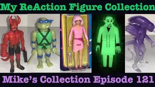 My ReAction Figure Collection