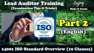 ISO 14001 EMS Lead Auditor Certification (Part - 2 ISO Standard) Final Exam Tips (Not to fail)