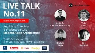 Inspireli Live Talk No.11 Topic: Modern Asian Architecture